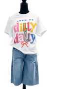 Dilly Dally Tee
